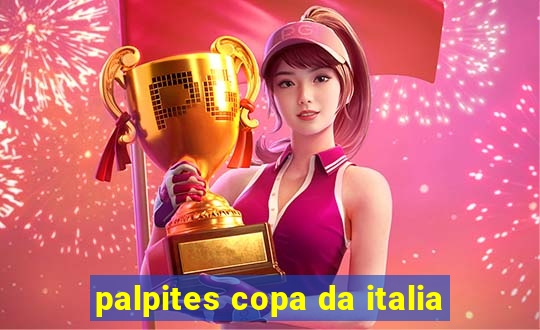 palpites copa da italia